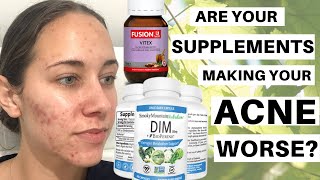 Hormonal Acne Supplements MADE MY ACNE WORSE DIM amp VITEX for Acne [upl. by Doig]