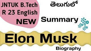 Elon Musk Summary in Telugu I JNTUK BTech R23 Engineering English [upl. by Hardan]