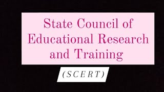 State Council of Educational Research and Training  SCERT  BEd  Teacher Education In Hindi 🥶 [upl. by Aleihs]