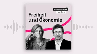 Podcast FREIHEIT Folge 4 Freiheit und Ökonomie [upl. by Nalro]