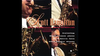 full album Live at Brecon Jazz Festival  Scott Hamilton audio only [upl. by Aeneg954]