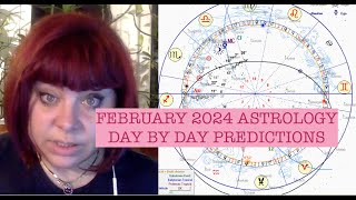 FEBRUARY 2024 ASTROLOGY PREDICTIONS FOR EVERY DAY OF THE MONTH ANCIENT ASTROLOGY [upl. by Valley]