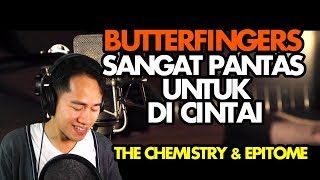 REACT TO BUTTERFINGERS  THE CHEMISTRY BEETWEEN US amp EPITOME [upl. by Neelac]