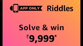 Amazon Riddles Quiz Answers Today  Win ₹9999  9 May  5 June 2019 [upl. by Konstance256]