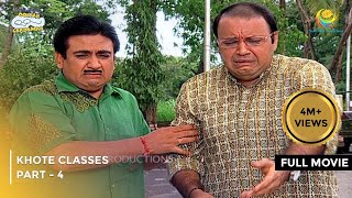 Khote Classes  FULL MOVIE  Part 4  Taarak Mehta Ka Ooltah Chashmah Ep 1166 to 1169 [upl. by Aleik]