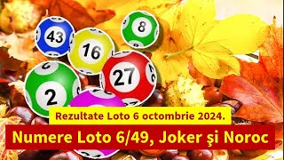 Rezultate Loto 6 octombrie 2024 Numere Loto 649 Joker şi Noroc [upl. by Eceerahs]