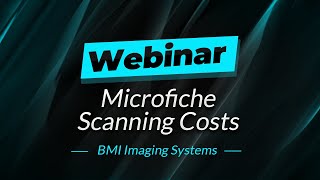 Webinar  Microfiche Scanning Costs [upl. by Ainedrag]