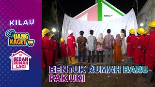 RUMAH BARU Bentuk Rumah Baru Pak Uki  KILAU UANG KAGET amp BEDAH RUMAH LAGI PART 99 [upl. by Hilarius]