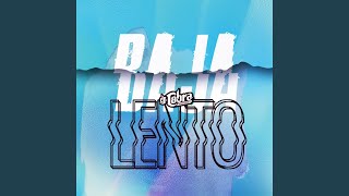 Baja Lento [upl. by Loris]