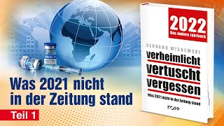 Gerhard Wisnewski »verheimlicht  vertuscht  vergessen 2022« InterviewTeil 1 [upl. by Annaitsirhc]