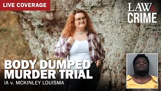 LIVE Body Dumped Murder Trial – IA v McKinley Louisma – Day 1 [upl. by Giardap156]