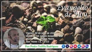 Reflexión del Evangelio  Viernes 26 de julio de 2024 [upl. by Aihsotal]