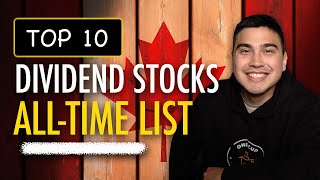 Top 10 Best Canadian Dividend Stocks Of All Time [upl. by Saenihp]