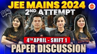 JEE Mains 2nd Attempt  Paper Discussion  4th April  Shift 1   Physics Chemistry Maths [upl. by Stilla]