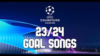 UEFA Champions League Goal Songs 202324 [upl. by Hausner]