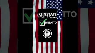 MULATTO AMERICAN REINSTATE MULATTO IN THE US CENSUS [upl. by Bonn]