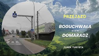 Przejazd  Boguchwała  Domaradz  Okiem Kierowcy [upl. by Yaj33]