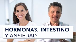 HORMONAS INTESTINO Y ANSIEDAD CON XEVI VERDAGUER [upl. by Ringe]