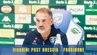 SERIE B 2425  MISTER VIVARINI POST BRESCIA  FROSINONE [upl. by Lyn343]