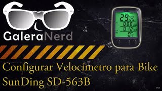 GaleraNerd  Configurar Velocímetro SunDing SD563B em portuguêsPtBR [upl. by Ardnekal378]