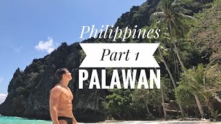 Philippines Part 1 Palawan EL NIDO [upl. by Odnumde]