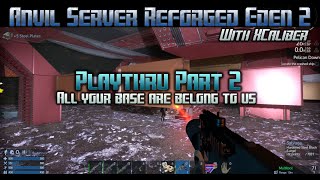 Empyrion Galactic Survival  Anvil server Reforged Eden 2 playthru Part 2 [upl. by Yelwah]