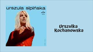 Urszula Sipińska  Urszulka Kochanowska Official Audio [upl. by Manon740]