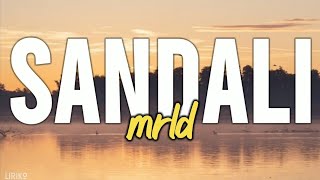 mrld  Sandali Lyrics [upl. by Quiteris]