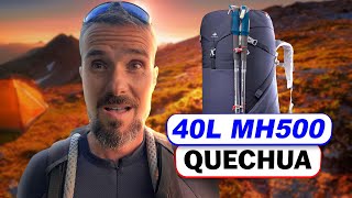 SAC 40L MH500 QUECHUA DECATHLON  Test amp Avis Indépendant [upl. by Lerrad702]