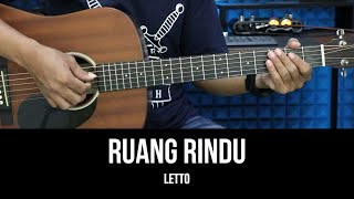 Ruang Rindu  Letto  Tutorial Chord Gitar Mudah dan Lirik [upl. by Firman]