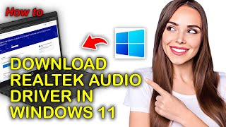 How To Download Realtek Audio Driver In Windows 1011  Quick amp Easy Tutorial [upl. by Ahsirtak]