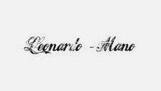 Leonardo  Mano [upl. by Marinelli]