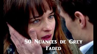 50 Nuance de Grey  Faded [upl. by Braun]