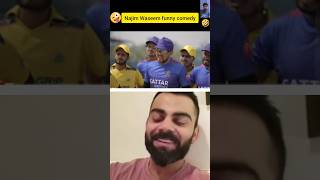 najim vasim comedy video EPL najim waseem najimvasimaurViratKohlikareaction [upl. by Eynahpets]