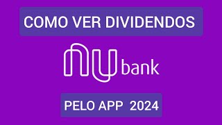 Como ver dividendos no Nubank [upl. by Cleodell]