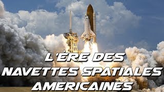 LA NAVETTE SPATIALE AMÉRICAINE [upl. by Annayat398]