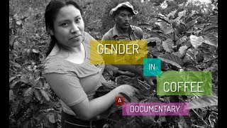 GENDER IN COFFEE  A DOCUMENTARY TRAILER [upl. by Yrelav]