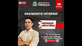 REGIMENTO INTERNO DA CÂMARA MUNICIPAL DE FORTALEZA  REVISÃO FINAL  93 QUESTÕES [upl. by Publus888]