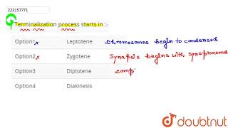 Terminalization process starts in   CLASS 12  CELL CYCLE AND CELL DIVISION  BIOLOGY  Doubt [upl. by Nospmas]