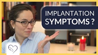 Implantation symptoms amp early pregnancy signs [upl. by Eldwon377]