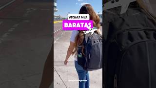 Anota las fechas mas baratas para comprar tus proximos vuelos ✈️🥰 vuelos vuelosbaratos viajar [upl. by Barna565]