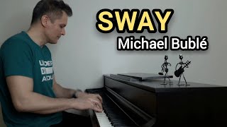 Michael Bublé  Sway Piano cover Shahrouz Dowlatshahi [upl. by Tomasz]