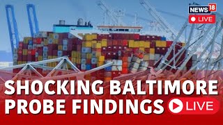 Baltimore Bridge Collapse Probe Live  Investigation Speeds Up As Divers Search For Missing Workers [upl. by Manuela322]