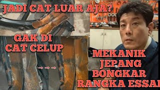 MEKANIK JEPANG BONGKAR RANGKA ESSAF  GAK DI REKOMENIN AMA MEKANIK JEPANG [upl. by Euqirat245]