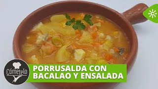 Cómetelo  Porrusalda con bacalao y ensalada [upl. by Nadab]