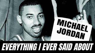 Everything Wilt Said about Michael Jordan [upl. by Vergne860]