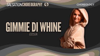 Gimmie Di Whine  Choreology by Salsation® Choreography by CMT Gosia Izydorczyk [upl. by Elsy]