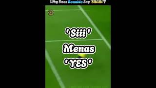 Why does Cristiano Ronaldo say SIUUU 🤔 shorts ytshorts cristianoronaldo [upl. by Eittol]