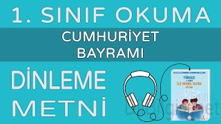 Cumhuriyet Bayramı Dinleme Metni  1 Sınıf İlk Okuma Yazma MEB [upl. by Campagna]