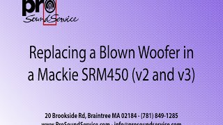 How To  Mackie SRM450 Woofer Replacement Celestion TF1230S [upl. by Airat]